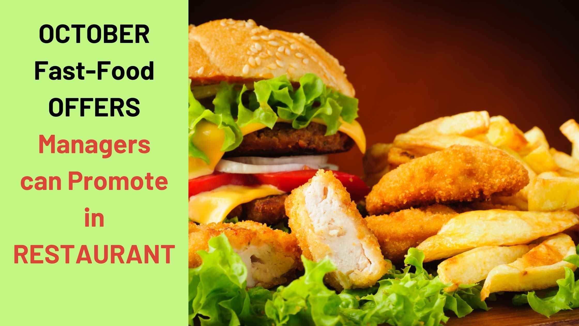 Read more about the article What Kind of Fast-Food Offers Should You Promote in October?