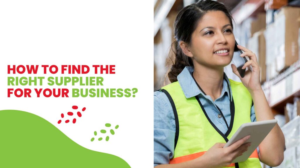 How to find the right supplier for your business 