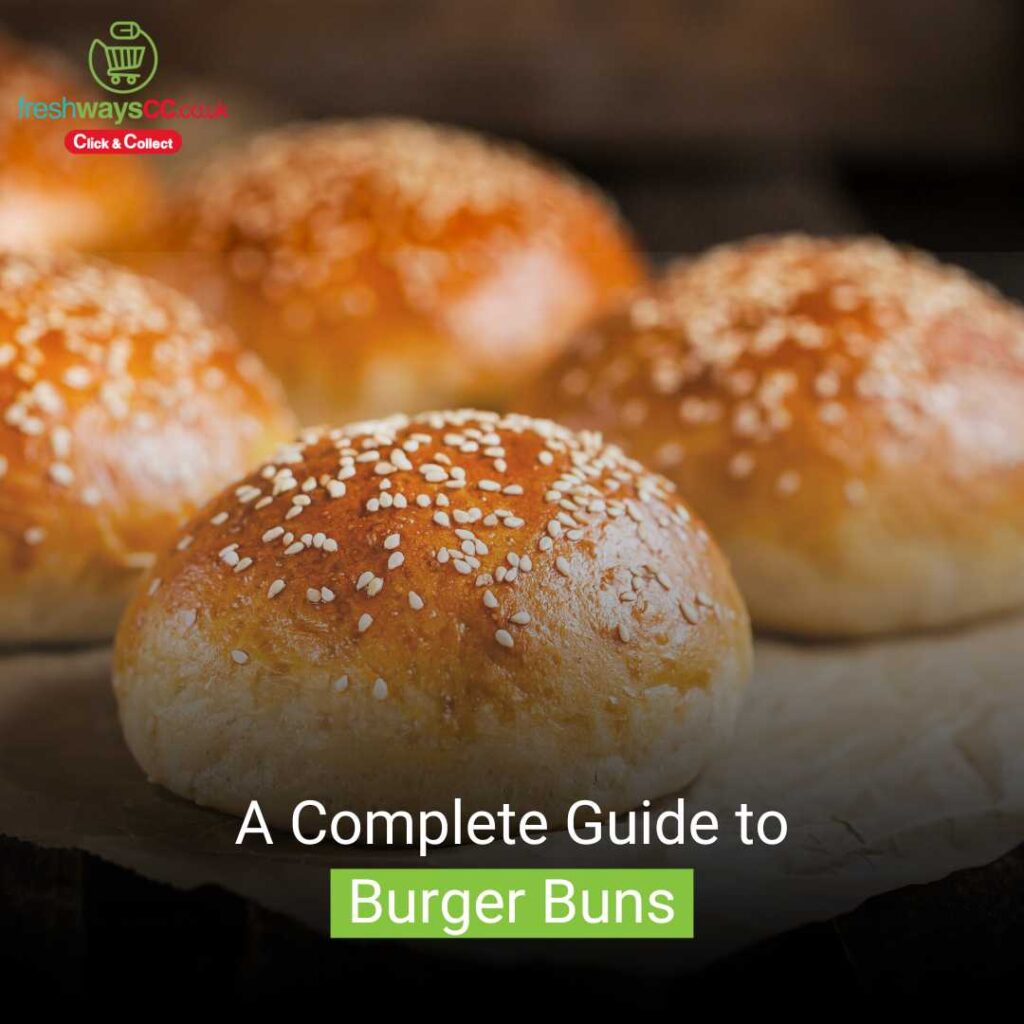 A Complete Guide to Burger Buns