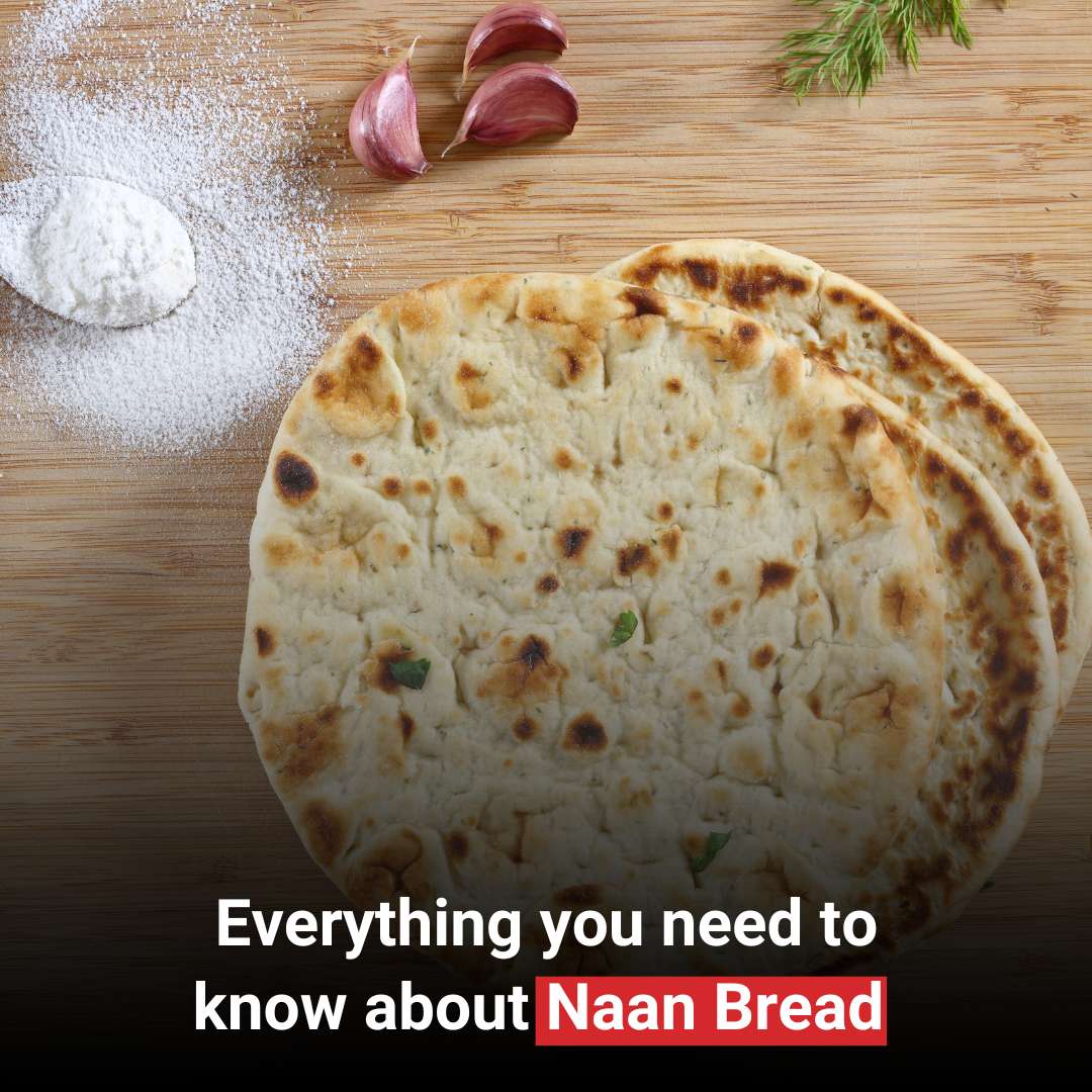 Read more about the article Everything you Need to Know About Naan Bread 