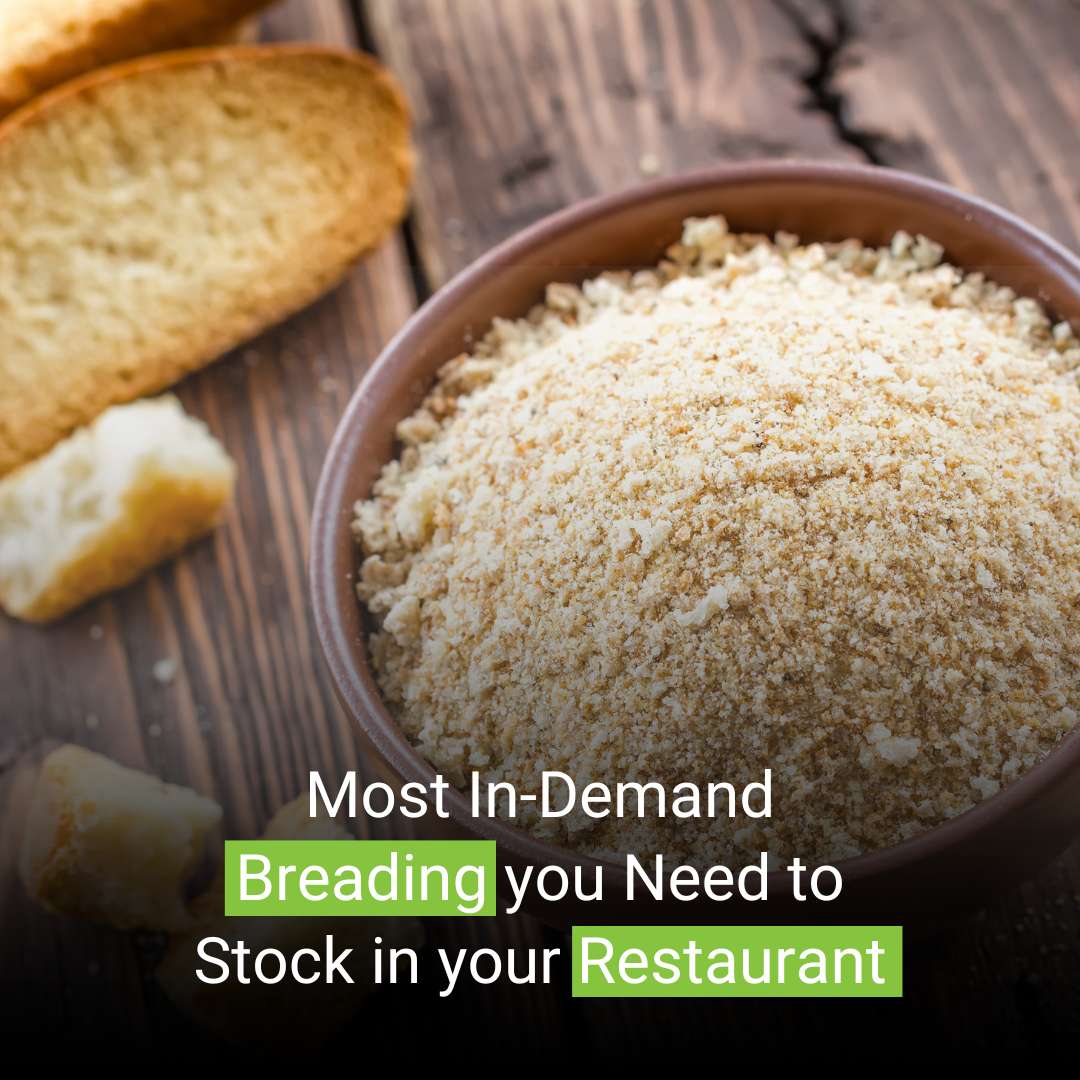Read more about the article Most In-Demand Breading you Need to Stock in your Restaurant